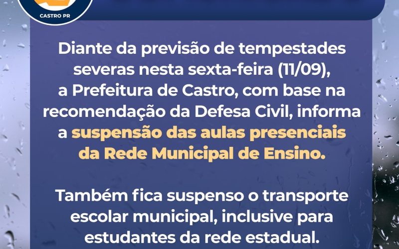 Castro suspende aulas da rede municipal nesta sexta-feira devido à previsão de tempestades