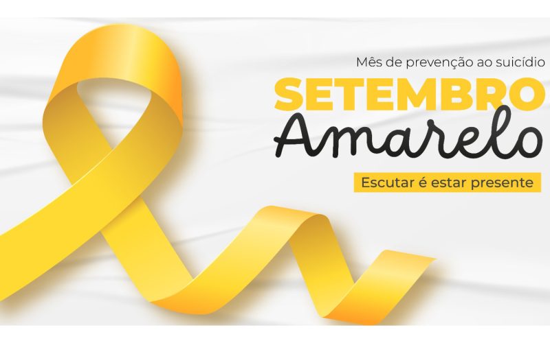 Setembro Amarelo reforça a empatia e o acolhimento no cuidado com a saúde mental